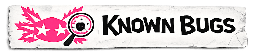 Known Bugs