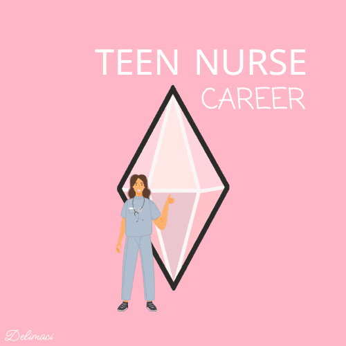 Teen Nurse Career